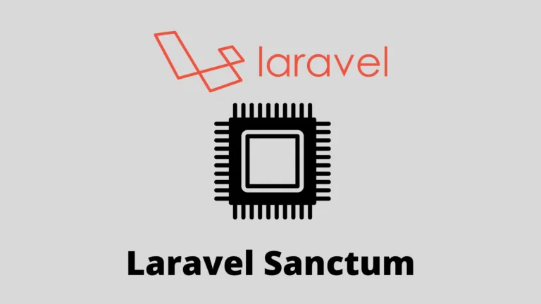 Laravel Sanctum: Simple Authentication For Your SPA