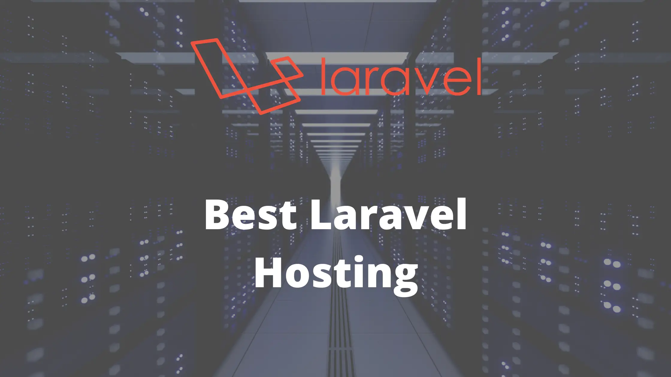 Best Laravel Hosting