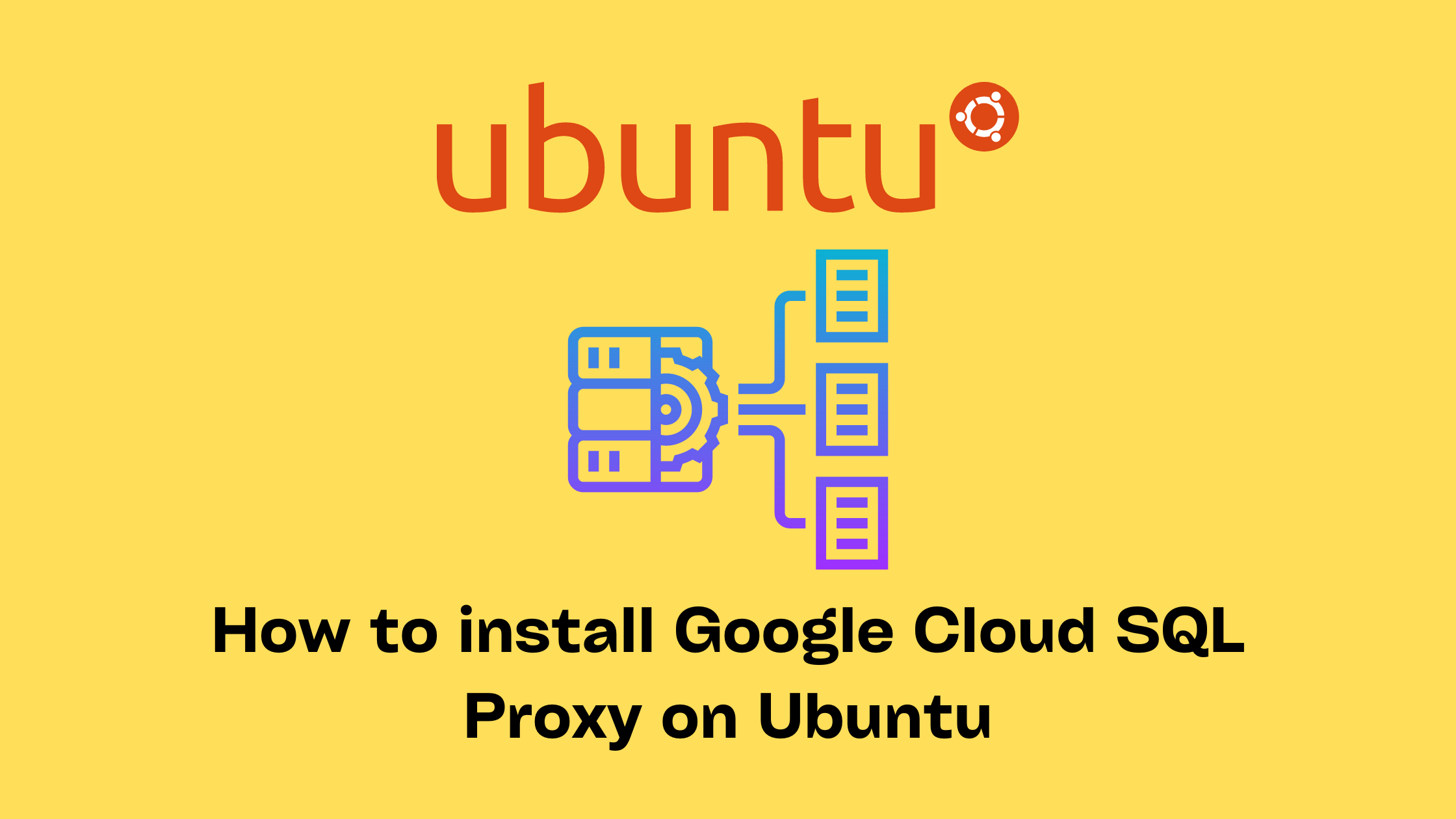 How to install Google Cloud SQL proxy on Ubuntu